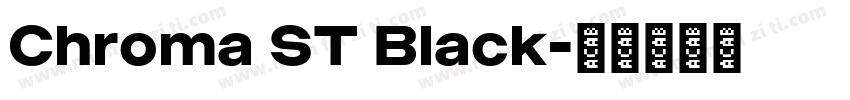 Chroma ST Black字体转换